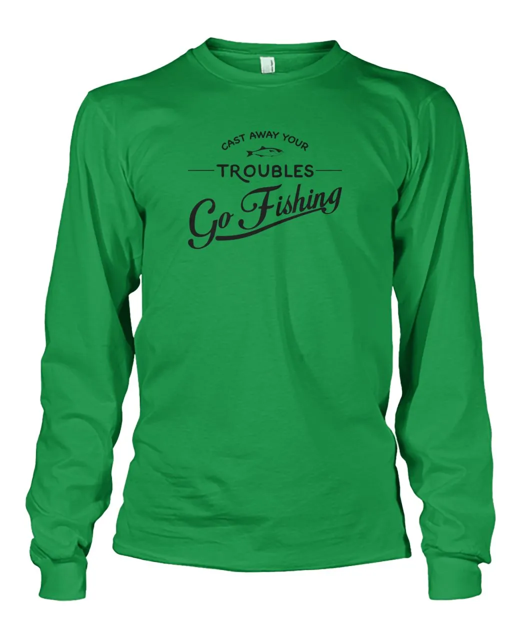 Castaway Your Troubles Go Fishing Unisex Long Sleeve